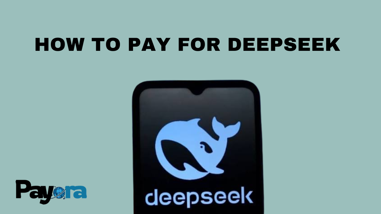How to Pay for DeepSeek in Nigeria: Complete Guide for 2026