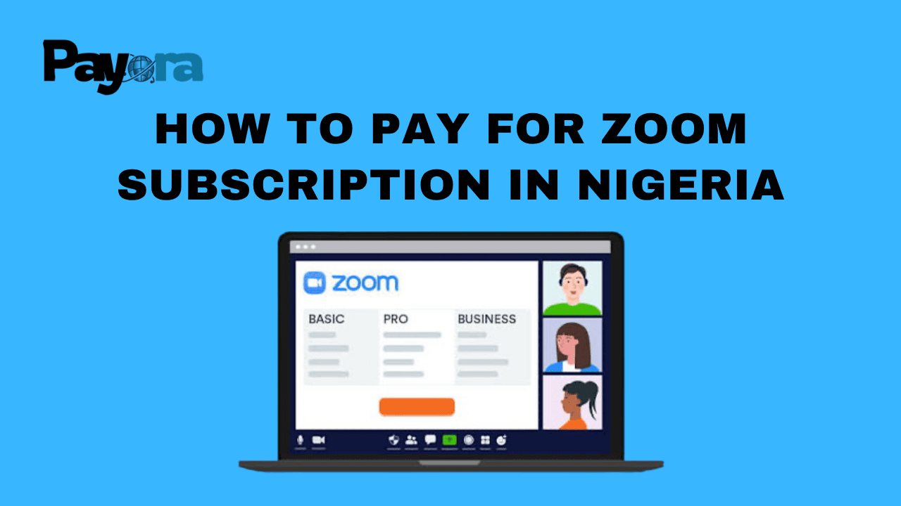 How to Pay for Your Zoom Subscription in Nigeria (2026 Complete Guide)