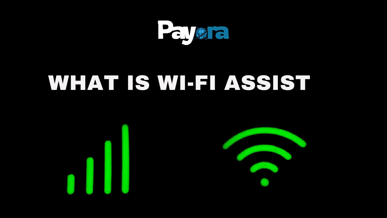 What Is Wi-Fi Assist and How Does It Work? (Complete Guide in 2026)