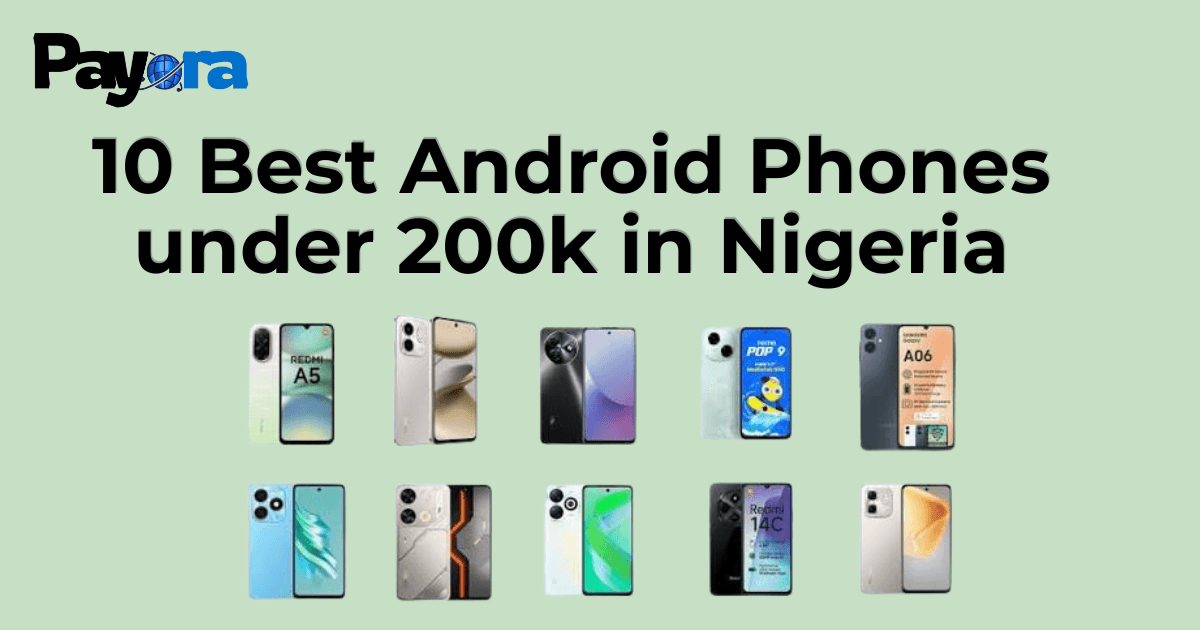 10 Best Android Phones Under ₦200,000 in Nigeria in 2026
