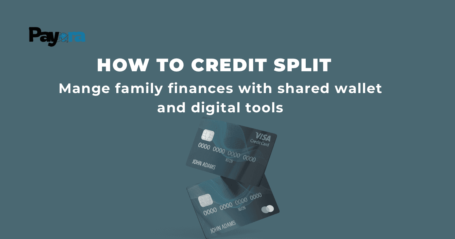 How to Credit-Split: Manage Family Finances with Shared Wallets & Digital Tools