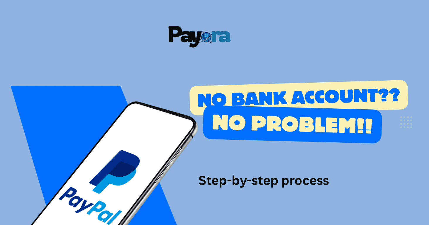 Step-by-Step Guide: How Nigerians Can Use PayPal Without a Bank Account