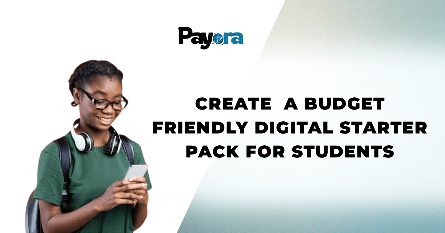 How to Create a Budget-Friendly Digital Starter Pack for Students (Wallet, Data, Cards)