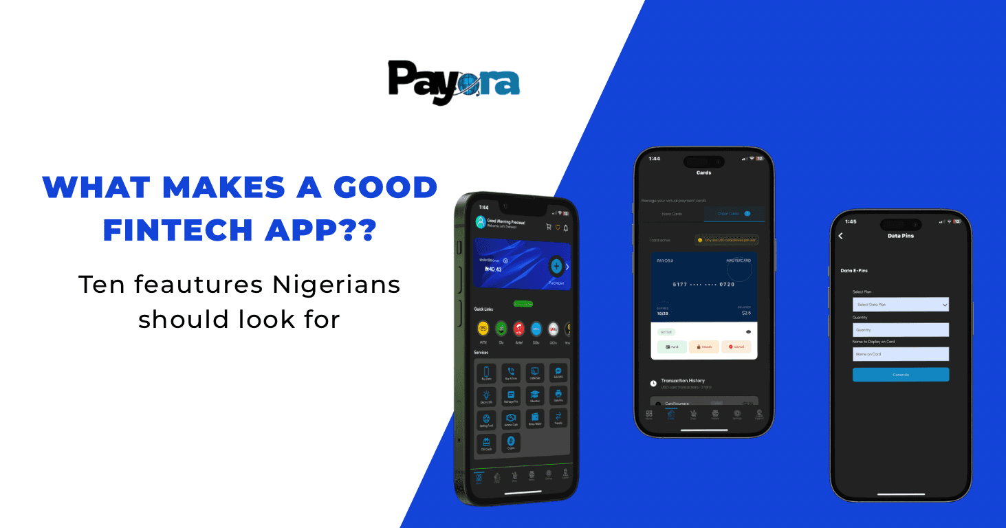 What Makes a Good Fintech App? 10 Features Nigerians Look For in 2025