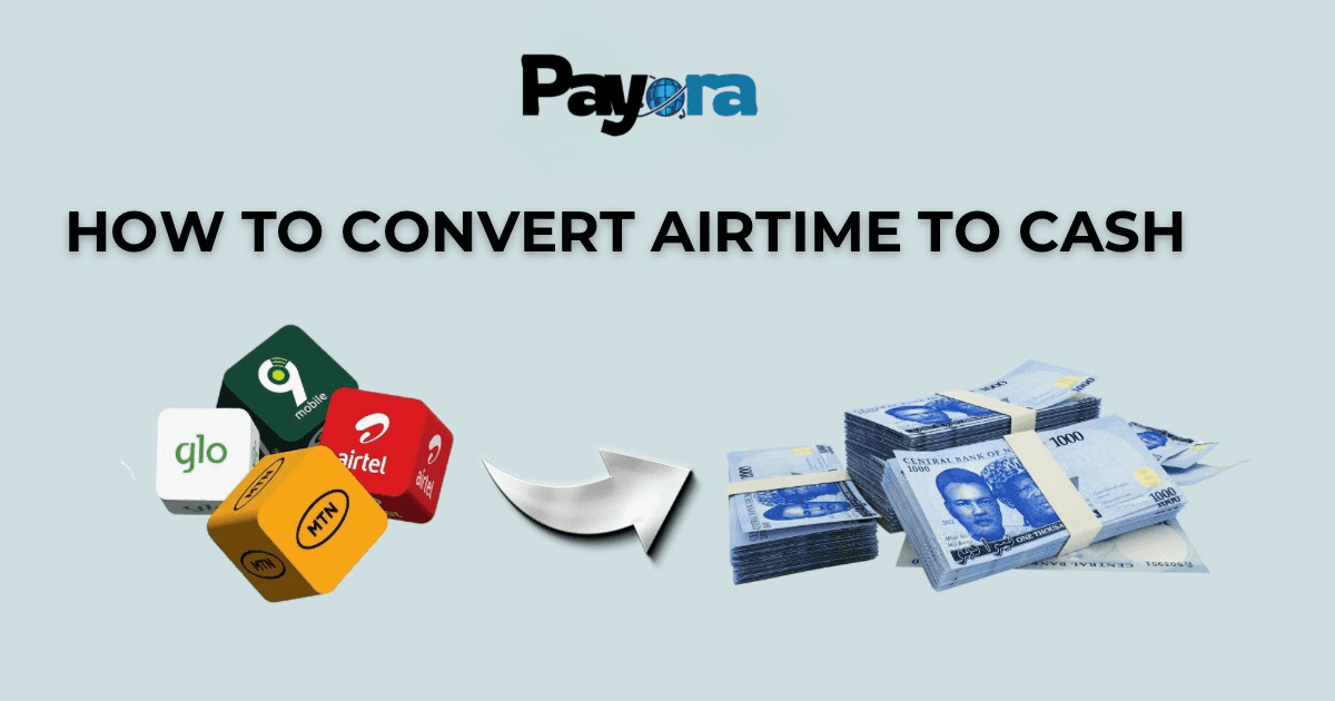 How to Convert Airtime to Cash in Nigeria Instantly