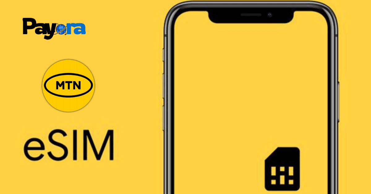 MTN eSIM in Nigeria 2026: Price, How to Activate, QR Code, Supported Phones & Everything You Need to Know